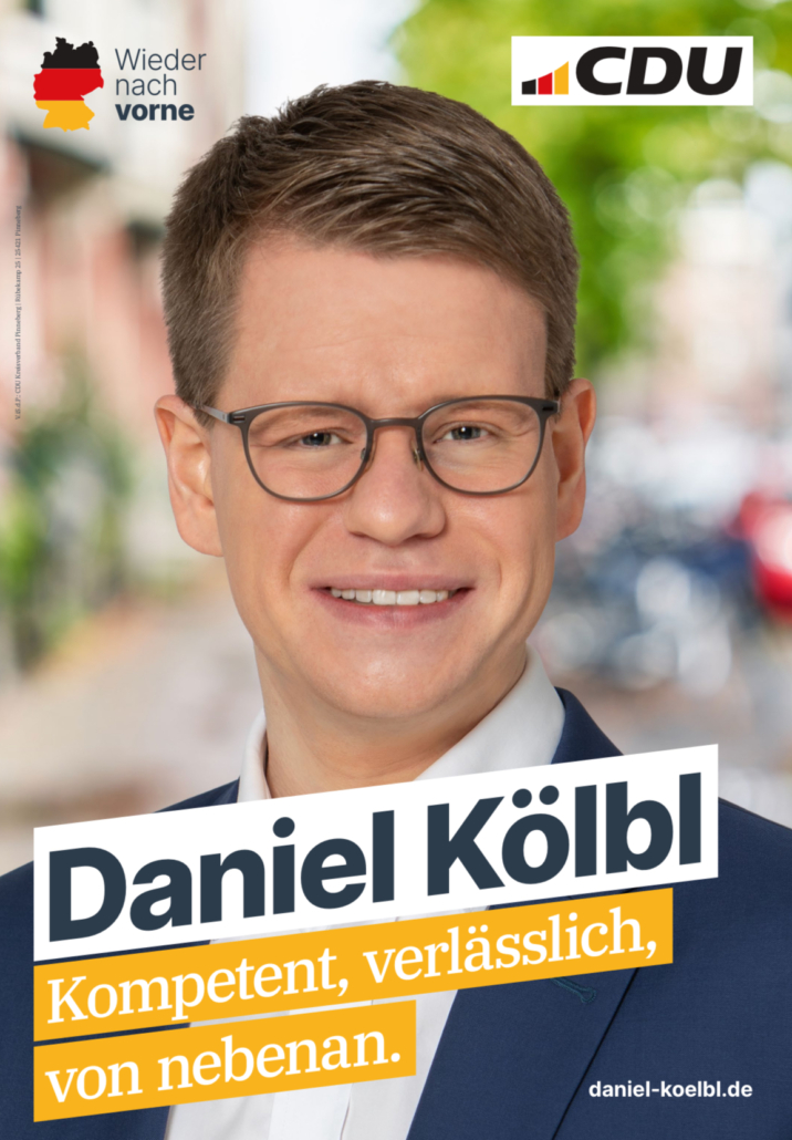 Wahlplakat Daniel Kölbl zur Bundestagswahl 2025